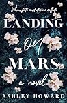Book cover for Landing on Mars: When Fate and Desire Collide
