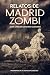 Relatos de MADRID ZOMBI (Spanish Edition)