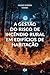 A gestão do risco de incênd...