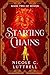 Starting Chains: Book Two o...