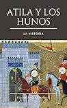 Atila y los Hunos...