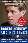 Robert Kennedy and His Times Book cover for Robert Kennedy and His Times