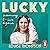 Lucky: Learning to Live Again