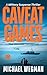 CAVEAT GAMES by Michael Wegman