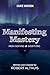 Manifesting Mastery by Robert Althuis