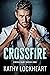 Crossfire (Cross Duet #1)