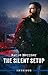 The Silent Setup (Secure One Book 4)