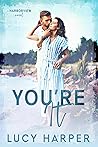 You're It (Harborview #1) You're It (Harborview #1)
