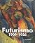 futurismo 1909 - 1926 by Various