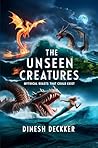 The Unseen Creatu...