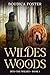 Wildes Woods (Into the Wild...