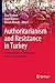 Authoritarianism and Resistance in Turkey by Esra Özyürek