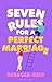 Seven Rules for a Perfect Marriage by Rebecca Reid