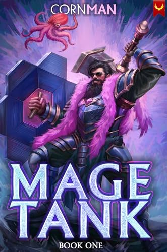Mage Tank: A LitRPG Adventure (Kindle Edition)