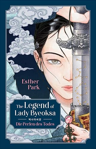 The Legend of Lady Byeoksa: Die Perlen des Todes (Kindle Edition)