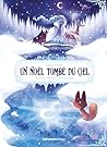 Un Noël tombé du ciel by Ellie S. Green