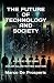 The Future of Technology and Society: A Guide for 2040