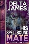 His Spellbound Mate