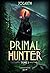 Primal Hunter - Tome 1 : une aventure de LitRPG. Saga de science-fiction et fantasy aux deux millions de lecteurs, Livre nouveauté 2024 (version française) (French Edition)