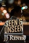Seen & Unseen