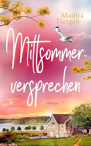Mittsommerversprechen (Schweden im Herzen, #4)
