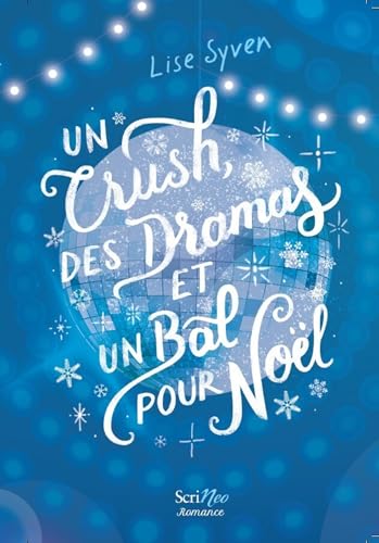 Un crush, des dramas et un bal pour Noël (Kindle Edition)