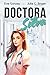 Doctora Silva (Urgencias nº 2) (Spanish Edition)
