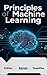 PRINCIPLES OF MACHINE LEARNING by Smart Hoff
