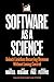 Software as a Science by Dan Martell Software as a Science by Dan Martell