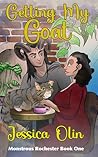 Getting My Goat by Jessica  Olin