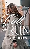 Cult & Run