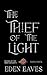The Thief Of The Light (Fly...