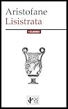 Lisistrata (Le commedie di Aristofane) (Italian Edition)