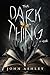 The Dark Thing