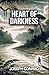 Heart of Darkness