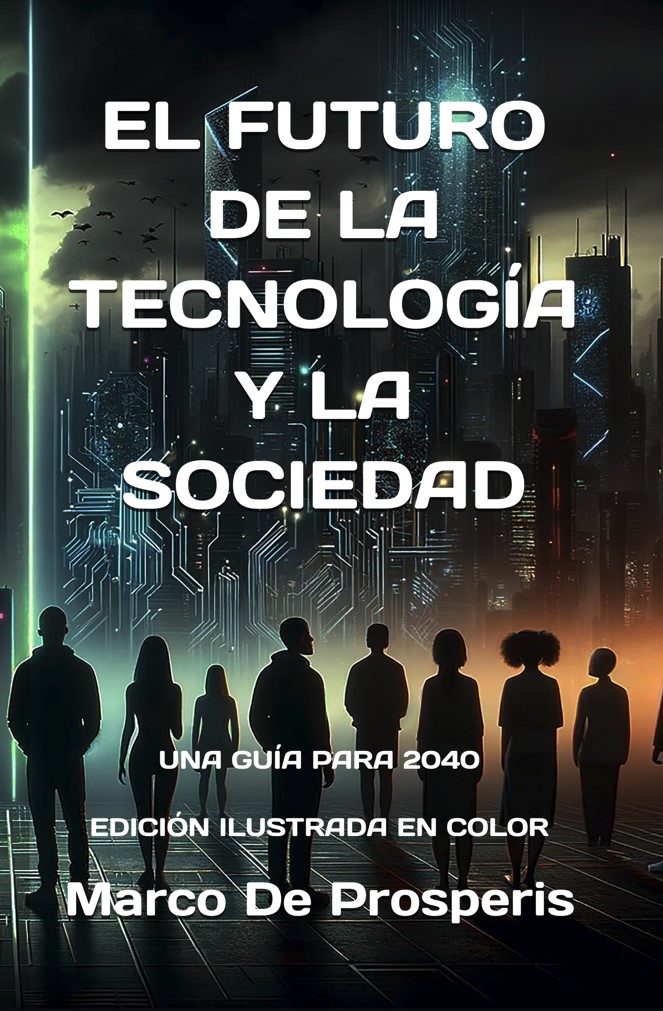 El futuro de la tecnología y la sociedad: Una guía para 2040