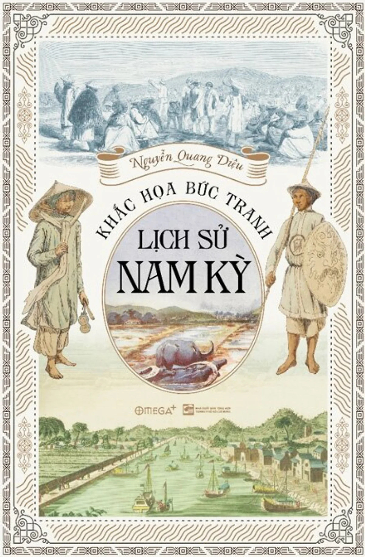 Khắc Họa Bức Tranh Lịch Sử Nam Kỳ (Paperback)