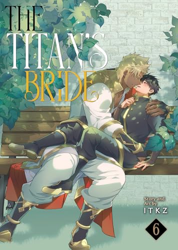 The Titan's Bride Vol. 6 (Paperback)