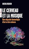 Le cerveau et la ...