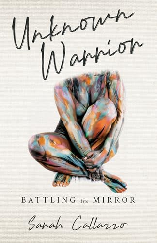 Unknown Warrior: Battling the Mirror (Kindle Edition)