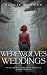 Werewolves and Weddings (Pa...
