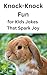 Knock-Knock Fun for Kids Jo...