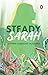 Steady Sarah