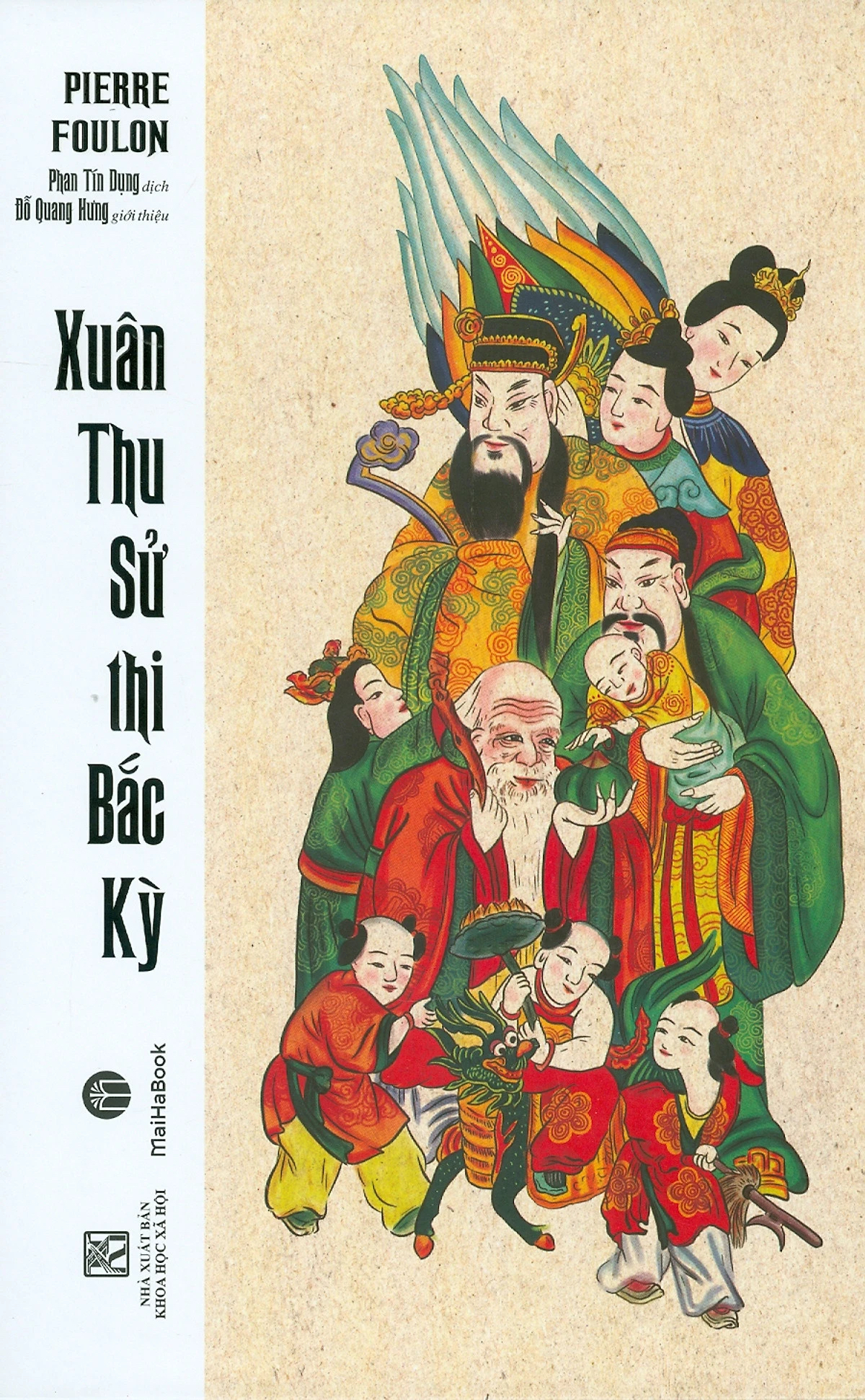 Xuân Thu Sử Thi Bắc Kỳ (Hardcover)