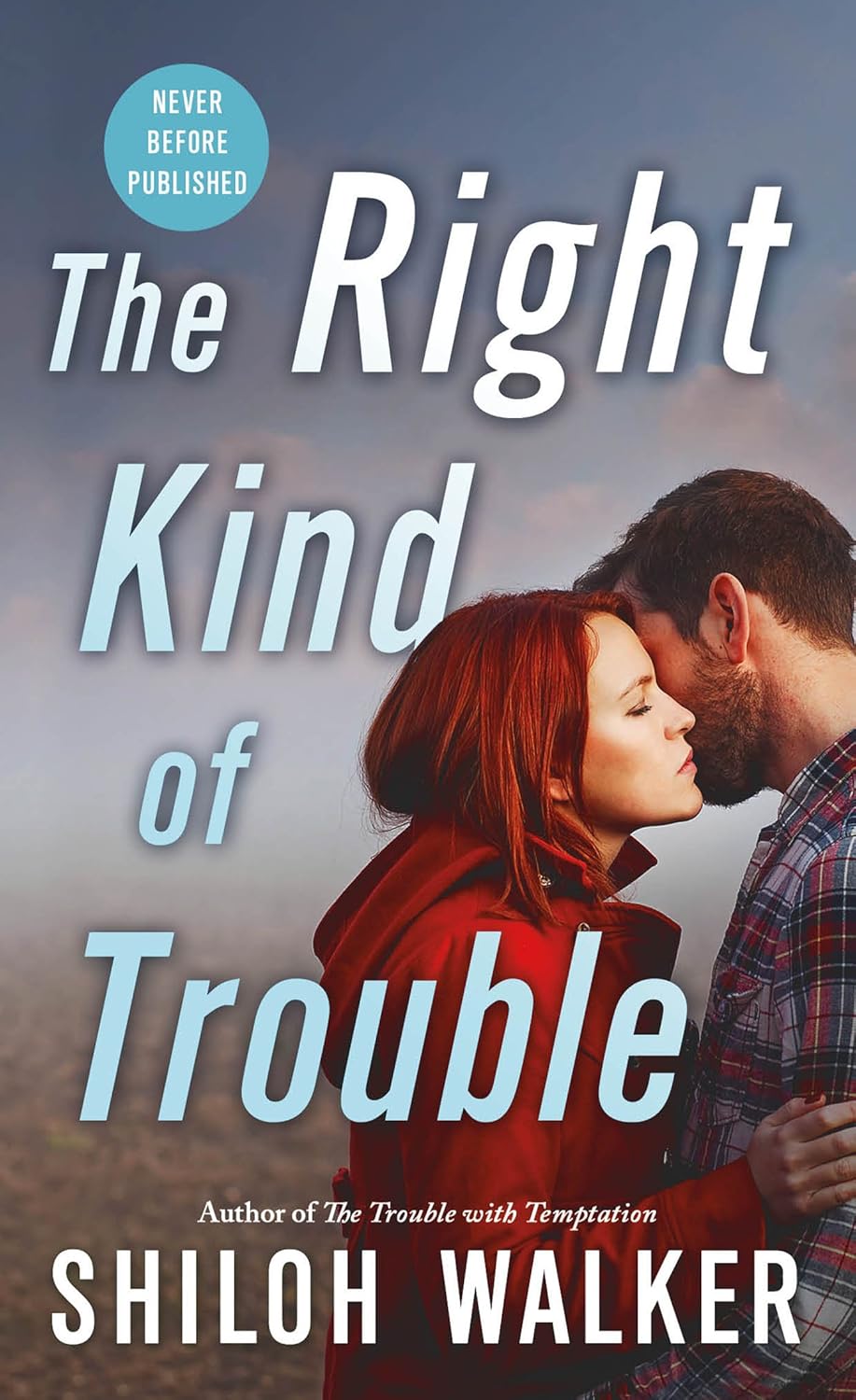 The Right Kind of Trouble (The McKays, #3)