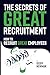 The Secrets of Great Recrui...