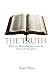 The Truth: What the Bible r...