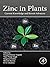Zinc in Plants: Current Kno...