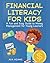 Financial Literacy for Kids...