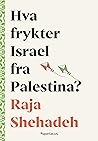Hva frykter Israe...